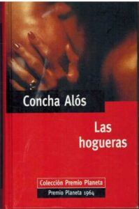 Portada LAS HOGUERAS - CONCHA ALOS - PLANETA