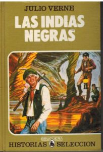 Portada LAS INDIAS NEGRAS - JULIO VERNE - BRUGUERA