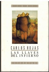 Portada LAS LLAVES DEL INFIERNO - CARLOS ROJAS - DEBATE