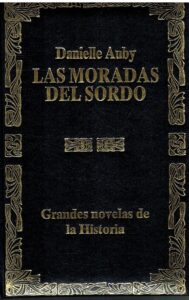 Portada LAS MORADAS DEL SORDO - DANIELLE AUBY - EDESCO
