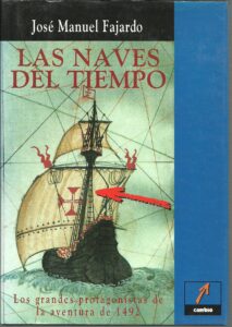 Portada LAS NAVES DEL TIEMPO - JOSE MANUEL FAJARDO - CAMBIO 16