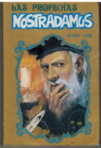 Portada LAS PROFECIAS NOSTRADAMUS - ELLERY LING - VILMAR