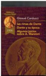 Portada LAS RIMAS DE DANTE DANTE Y SU EPOCA ALGUNOS JUICIOS SOBRE A. MANZONI - GIOSUE CARDUCCI - RUEDA