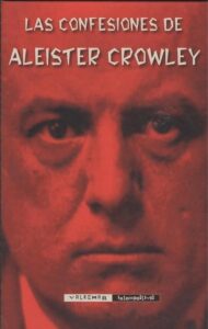 Portada LAS CONFESIONES DE ALEISTER CROWLEY - ALEISTER CROWLEY - VALDEMAR