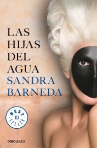 Portada LAS HIJAS DEL AGUA - SANDRA BARNEDA - ALFAGUARA