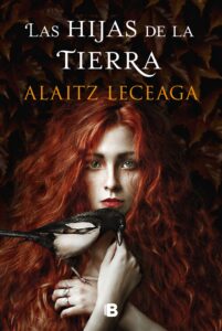 Portada LAS HIJAS DE LA TIERRA - LECEAGA, ALAITZ - PLAZA Y JANES