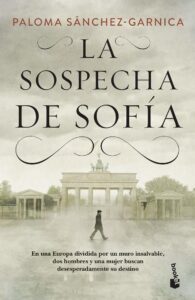 Portada LA SOSPECHA DE SOFÍA - PALOMA SÁNCHEZ-GARNICA - ESPASA CALPE