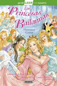 Portada LAS PRINCESAS BAILARINAS - HERMANOS GRIMM - SUSAETA