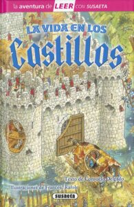 Portada LA VIDA EN LOS CASTILLOS - CONSUELO DELGADO - SUSAETA