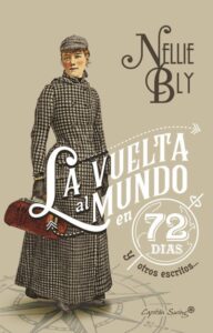 Portada LA VUELTA AL MUNDO EN 72 D AS Y OTROS ESCRITOS... - BLY, NELLIE; -