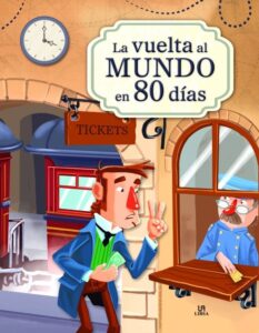 Portada LA VUELTA AL MUNDO EN 80 DÍAS - JULIO VERNE - LIBSA