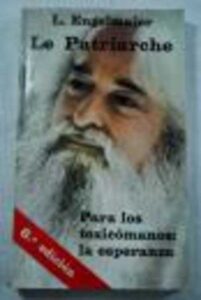 Portada LE PATRIARCHE - L. ENGELMAJER - ASOCIACION LE PATRIARCHE