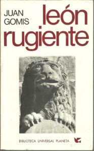 Portada LEON RUGIENTE - JUAN GOMIS - PLANETA
