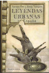 Portada LEYENDAS URBANAS EN ESPAÑA - ANTONIO ORTI / JOSEP SAMPERE - CIRCULO DE LECTORES