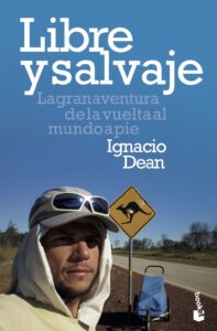 Portada LIBRE Y SALVAJE - DEAN, IGNACIO - CIRCULO DE LECTORES