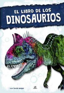 Portada LIBRO DE LOS DINOSAURIOS, EL - AA.VV. - LIBSA
