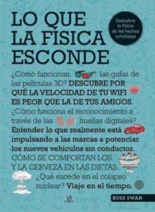 Portada -LO QUE LA FÍSICA ESCONDE - SWAN, RUSS - LIBSA