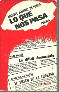 Portada LO QUE NOS PASA 1974 - MANUEL JIMENEZ DE PARGA - TECNOS