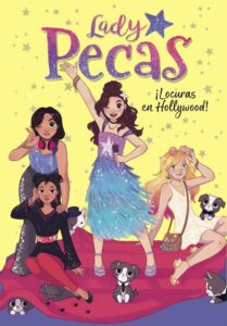 Portada ¡LOCURAS EN HOLLYWOOD! (LADY PECAS 3) - LADY PECAS -