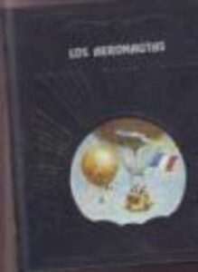 Portada LOS AERONAUTAS - DONALD DALE JACKSON - LIBROS TIME-LIFE  AMSTERDAM
