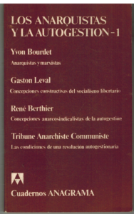 Portada LOS ANARQUISTAS Y LA AUTOGESTION 1 - VVAA - ANAGRAMA
