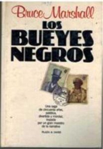 Portada LOS BUEYES NEGROS - BRUCE MARSHALL - PLAZA Y JANES