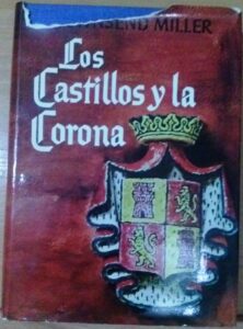 Portada LOS CASTILLOS Y LA CORONA - TOWNSEND MILLER - COMPI