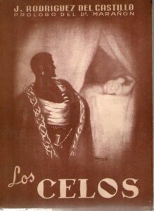 Portada LOS CELOS - J RODRIGUEZ DEL CASTILLO - ENRIQUE CUCHY
