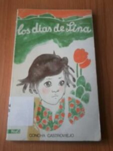 Portada LOS DIAS DE LINA - CONCHA CASTROVIEJO - MAGISTERIO