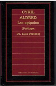 Portada LOS EGIPCIOS - CYRIL ALDRED - ORBIS