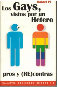 Portada LOS GAYS VISTOS POR UN HETERO - RAFAEL PI - PYRE