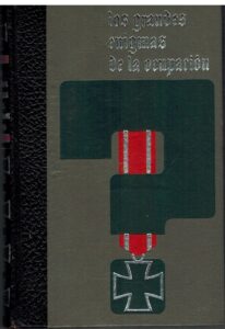 Portada LOS GRANDES ENIGMAS DE LA OCUPACION I  II  III - - - CREMILLE