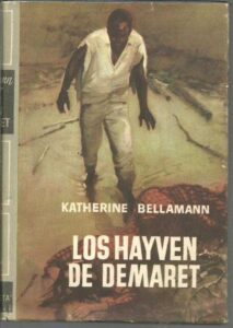Portada LOS HAYVEN DE DEMARET - KATHERINE BELLAMANN - PLANETA