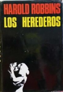 Portada LOS HEREDEROS - HAROLD ROBBINS - LUIS DE CARALT