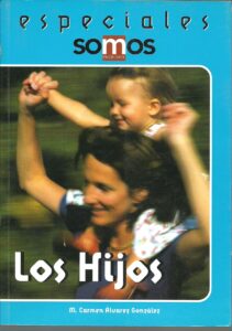 Portada LOS HIJOS - MARIA CARMEN ALVAREZ GONZALEZ - SOMOS