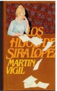Portada LOS HIJOS DE SIRA LOPEZ - JOSE LUIS MARTIN VIGIL - CIRCULO DE LECTORES