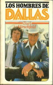 Portada LOS HOMBRES DE DALLAS - BURT HIRSCHFELD - CIRCULO DE LECTORES
