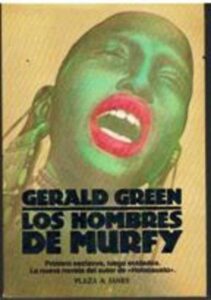 Portada LOS HOMBRES DE MURFY - GERALD GREEN - PLAZA Y JANES