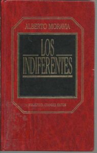 Portada LOS INDIFERENTES - ALBERTO MORAVIA - ORBIS