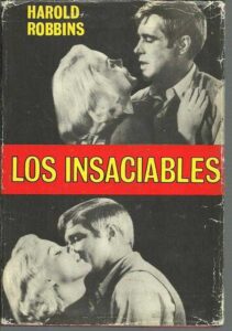Portada LOS INSACIABLES - HAROLD ROBBINS - LUIS DE CARALT
