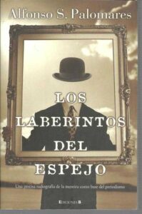 Portada LOS LABERINTOS DEL ESPEJO - ALFONSO S. PALOMARES - EDICIONES B