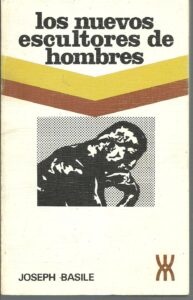 Portada LOS NUEVOS ESCULTORES DE HOMBRES - JOSEPH BASILE - SM