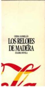 Portada LOS RELOJES DE MADERA - CHEMA SANMILLAN - ED.S.A