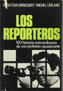Portada LOS REPORTEROS - CRISTIAN BRINCOURT, MICHEL LEBLANC - NOGUER