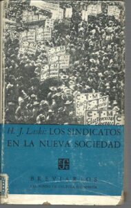Portada LOS SINDICATOS EN LA NUEVA SOCIEDAD - H.J. LASKI - FONDO DE CULTURA ECONOMICA