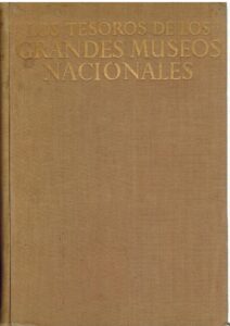 Portada LOS TESOROS DE LOS GRANDES MUSEOS NACIONALES - HANZ TIETZE - ARGOS