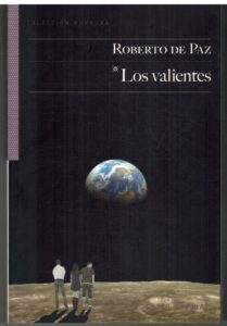 Portada LOS VALIENTES - ROBERTO DE PAZ - SALTO PAGINA