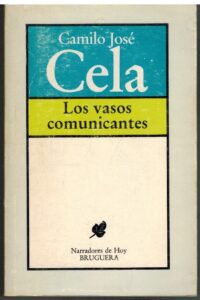Portada LOS VASOS COMUNICANTES - CAMILO JOSE CELA - BRUGUERA