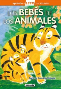 Portada LOS BEBÉS DE LOS ANIMALES - CONSUELO DELGADO - SUSAETA
