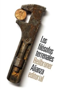 Portada LOS FIL SOFOS TERRENALES - HEILBRONER, ROBERT L. - ALIANZA
